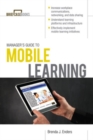 Manager's Guide to Mobile Learning - Book