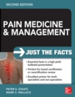 Pain Medicine and Management: Just the Facts, 2e - Book