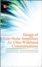 Design of Low-Noise Amplifiers for Ultra-Wideband Communications - Book