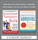 Dealing with Emotional Vampires Who Drain You in Life and at Work (EBOOK BUNDLE) - Albert J. Bernstein