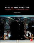 HVAC and Refrigeration Preventive Maintenance - Book