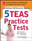 McGraw-Hill Education 5 TEAS Practice Tests - Book
