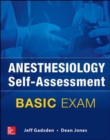 Anesthesiology Self-Assessment and Board Review: BASIC Exam - Book