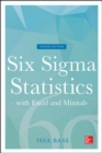 Six Sigma Statistics with Excel and Minitab, Second Edition - Book
