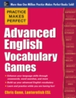 Practice Makes Perfect Advanced English Vocabulary Games - Book