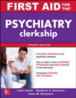 First Aid for the Psychiatry Clerkship, Fourth Edition - Book