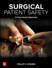 Surgical Patient Safety: A Case-Based Approach - Book