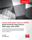 Oracle Application Express: Build Powerful Data-Centric Web Apps with APEX - Book