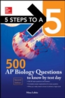 5 Steps to a 5 500 AP Biology Questions to Know by Test Day - Book