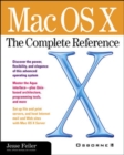 Mac OS X: The Complete Reference - Book