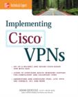 Implementing Cisco VPNs - Book