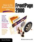 How to Do Everything with FrontPage 2000 - David Plotkin