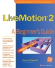 LiveMotion  X : A Beginner's Guide - Book