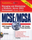 MCSE/MCSA Managing and Maintaining a Windows Server 2003 Environment Study Guide (Exam 70-290) - Book
