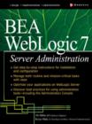 BEA WebLogic 7 Server Administration - eBook