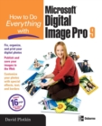 How to Do Everything with Microsoft Digital Image Pro 9 - Book