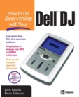 How to Do Everything with Your Dell DJ - Book