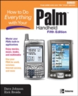 How to Do Everything with Your Palm Handheld, Fifth Edition - Book