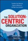 The Solution-Centric Organization - Book