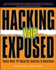Hacking Exposed VoIP: Voice Over IP Security Secrets & Solutions - Book