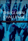 The Global Challenge : Frameworks for International Human Resource Management - Book