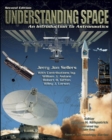 Understanding Space: an Introduction to Astronautics - Book
