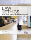 Law & Ethics for the Health Professions - Book