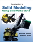 Introduction to Solid Modeling Using SolidWorks 2012 - Book