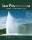 Java Programming : From The Ground Up - Book