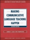 MAKING COMMUNICATIVE LANGUAGE TEACHING HAPPEN - Book