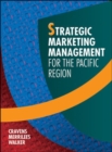 Strategic Marketing Management for The Pacific Region - Book