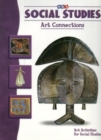 Social Studies Art Connections - Levels K -6 : Levels K-6 - Book