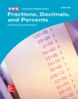 Corrective Mathematics Fractions, Decimals, and Percents, Additional Answer Key - Book
