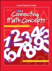 Connecting Math Concepts Level A, Teacher's Guide - Book