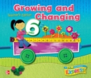 DLM Early Childhood Express, Teacher's Edition Unit 6 Growing and Changing - Book