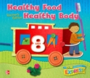 DLM Early Childhood Express, Teacher's Edition Unit 8 Healthy Food/Healthy Body - Book