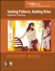 EMPower Math, Seeking Patterns, Building Rules: Algebraic Thinking, Student Edition - Book