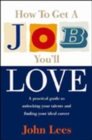 How To Find A Job You'll L ove - Book