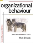 Organizational Behaviour: European Edition - Book