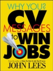 Why You? CV Messages To Win Jobs - Book