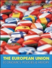 The European Union: Economics, Policy and History - Book