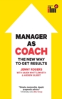 Manager as Coach: The New Way to Get Results - eBook