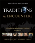 Traditions & Encounters : From 1500 to the Present. v. 2 - Book