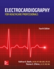 Electrocardiography for Healthcare Professionals - Book