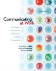 Communicating at Work: Strategies for Success in Business and the Professions - Book