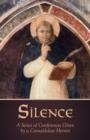 Silence : A Series of Conferences Given by a Camaldolese Hermit - Book