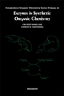 Enzymes in Synthetic Organic Chemistry : Volume 12 - Book