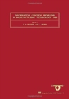 Information Control Problems in Manufacturing Technology 1989 : Selected papers from the 6th IFAC/IFIP/IFORS/IMACS Symposium, Madrid, Spain, 26-29 September 1989 Volume 13 - Book