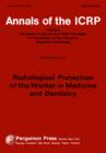 ICRP Publication 57 : Radiological Protection of the Worker in Medicine and Dentistry - Book