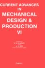Current Advances in Mechanical Design and Production VI - Book